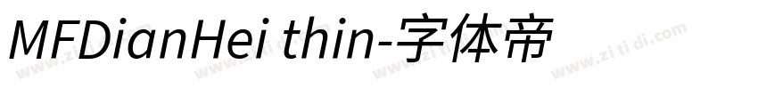 MFDianHei thin字体转换